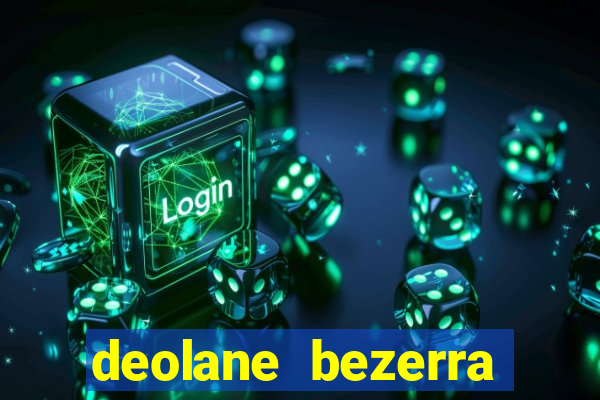 deolane bezerra plataforma de jogos